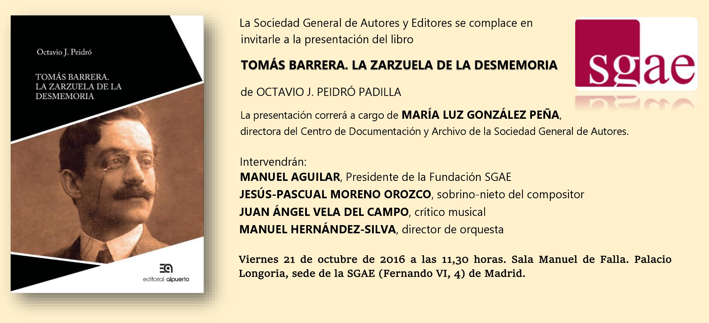 Presentación del libro "Tomás Barrera. La zarzuela de la desmemoria" de Octavio J. Peidró