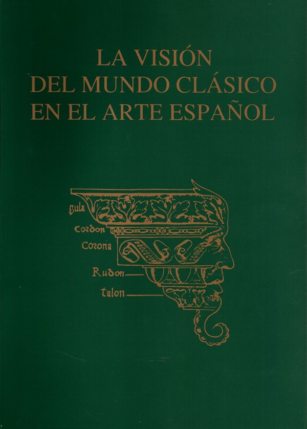 La visión del mundo clásico en el arte español