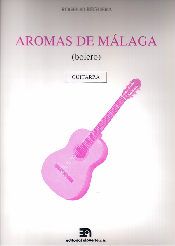Aromas de Málaga
Bolero (para guitarra)