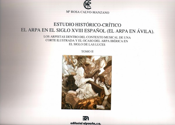 Estudio histórico-crítico II. El arpa en el s. XVIII español (el arpa en Ávila)