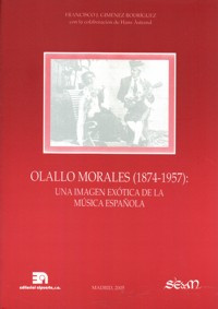 Olallo Morales (1874-1957)
Una imagen exótica de la música española