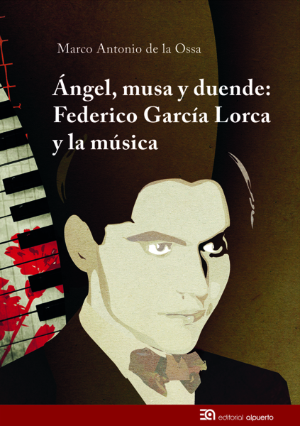 Ángel, musa y duende
Federico García Lorca y la música