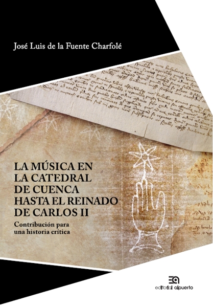 La música en la Catedral de Cuenca hasta el reinado de Carlos II
Contribución para una historia crítica