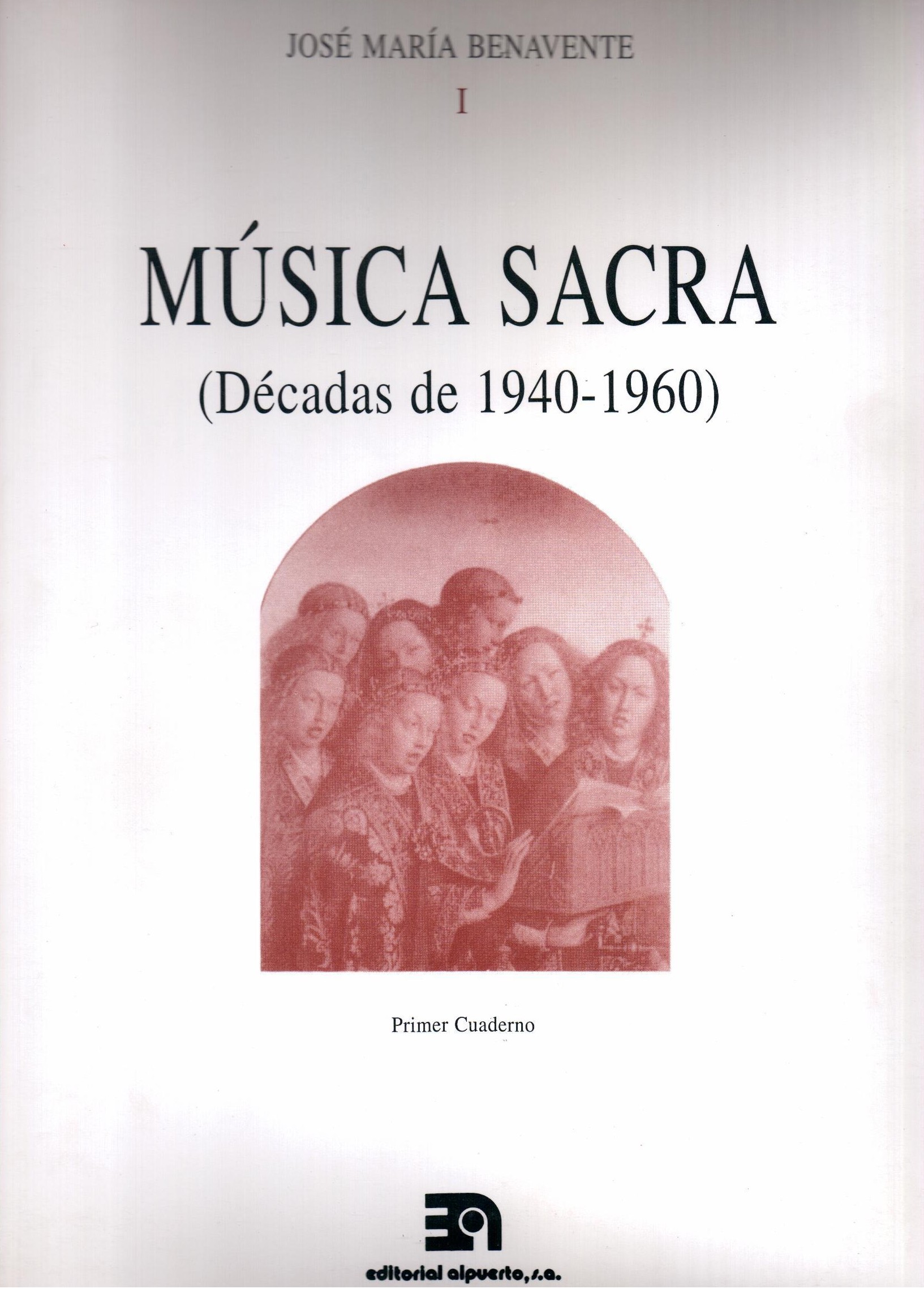 Música Sacra (Décadas de 1940-1960) Primer Cuaderno