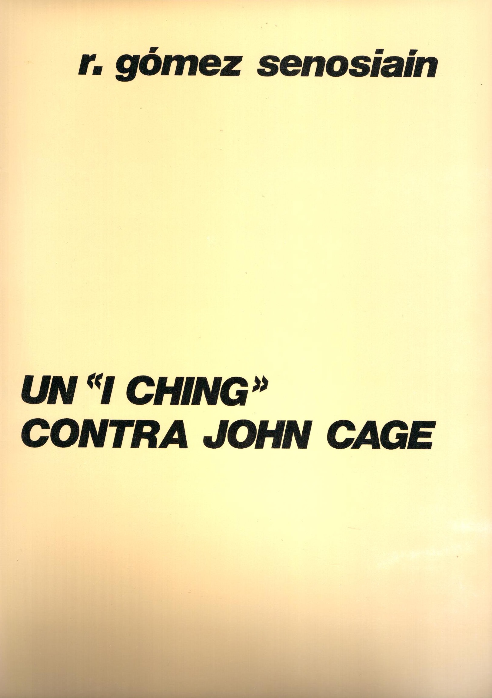 Un i ching contra John Cage